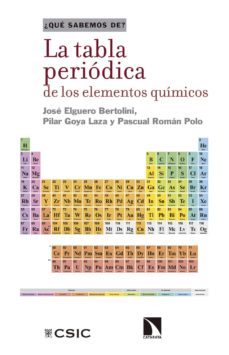 la tabla periodica de los elementos quimicos-jose elguero bertolini-pilar goya laza-9788400104665