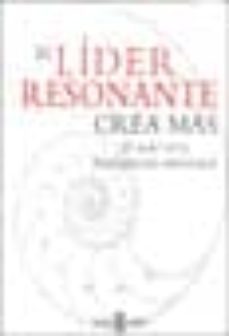 el lider resonante crea mas: el poder de la inteligencia emociona l-9788401378065