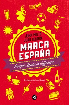 marca españa: porque spain is different-jordi molto-juan herrera-9788403000865