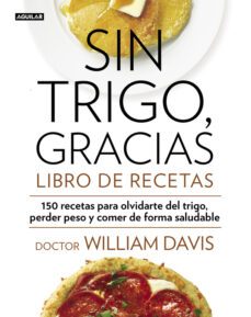 sin trigo, gracias. libro de recetas-9788403014565