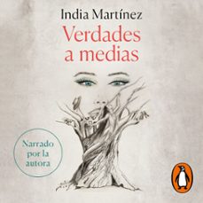 verdades a medias (audiolibro)-india martinez-9788403522565