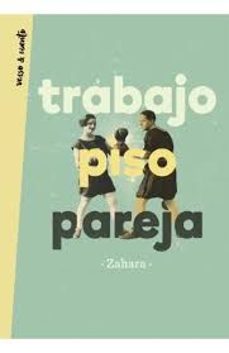 trabajo, piso, pareja-9788403525665