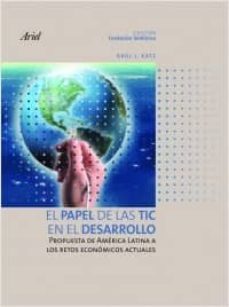 el papel de las tic en el desarrollo-raul katz-9788408091165