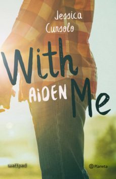 with me. aiden (ebook)-jessica cunsolo-9788408204565