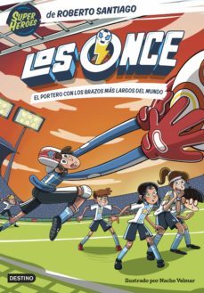 los once 2. el portero con los brazos más largos del mundo (ebook)-roberto santiago-9788408256465