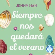 siempre nos quedará el verano (audiolibro)-jenny han-9788408265665