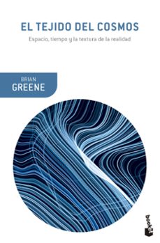 el tejido del cosmos-brian greene-9788408279365