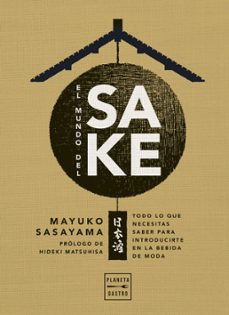 el mundo del sake (ebook)-mayuko sasayama-9788408281665