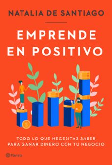 emprende en positivo-natalia de santiago-9788408282365