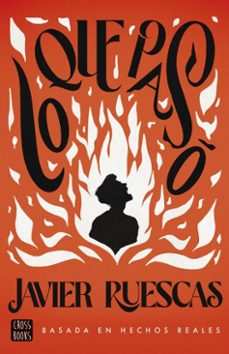 lo que pasó-javier ruescas-9788408289265