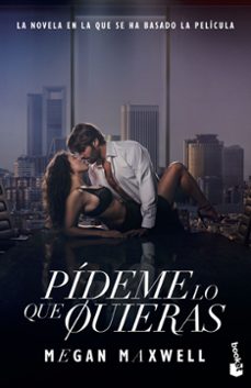 pideme lo que quieras (ed. pelicula)-megan maxwell-9788408294665