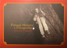 paisaje minero y fotografía-mariano c. guillen riquelme-9788409808465