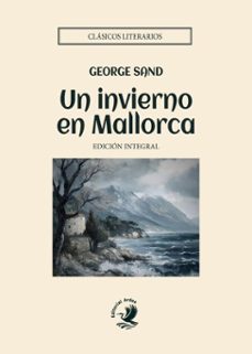 un invierno en mallorca (ebook)-george sand-9788410011465