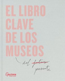 el libro clave de los museos-9788410024465