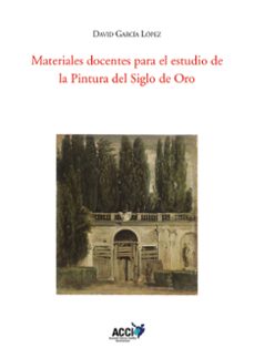 materiales docentes para el estudio de la pintura del siglo de oro (ebook)-9788410041165