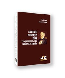 eugenio montero rios y la modernizacion juridica de españa-9788410044265
