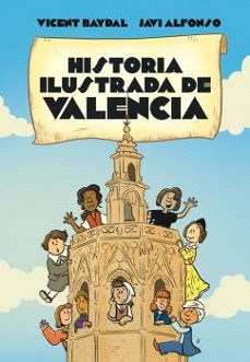 historia ilustrada de valencia-vicent baydal-9788410046665