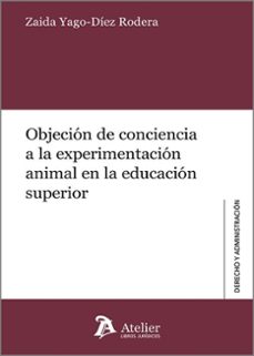 objecion de conciencia a la experimentacion animal en la edu-9788410174665