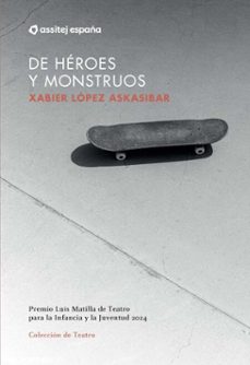 de heroes y monstruos (ebook)-xabier lópez askasibar-9788410210165