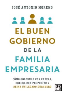 el buen gobierno de la familia empresaria-jose antonio moreno-9788410221765