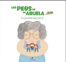 los peos de mi abuela-cristina rodriguez garcia-9788410248465