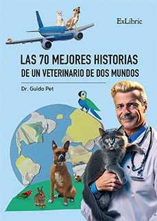(i.b.d.) las 70 mejores historias de un veterinario de dos mundos-9788410297265