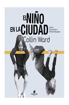 el niño en la ciudad-colin ward-9788410316065