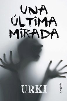 una ultima mirada-9788410347465