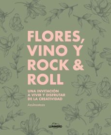 flores, vino y rock &amp; roll (ebook)-9788410378865