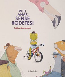 vull anar sense rodetes!-tobias giacomazzi-9788410387065