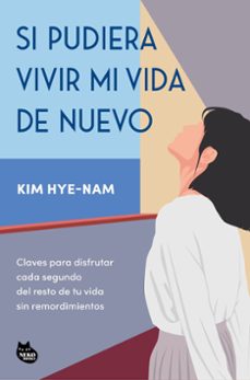 si pudiera vivir mi vida de nuevo-kim hye nam-9788410427365