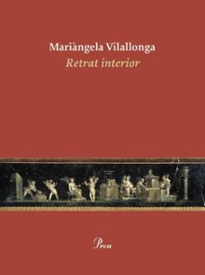 retrat interior (ebook)-mariàngela vilallonga vives-9788410488465