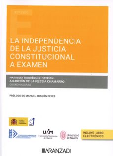 independencia de la justicia constitucional a examen-asuncion de la iglesia chamarro-9788410783065