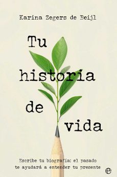 tu historia de vida (ebook)-karina zegers de bejil-9788410942165