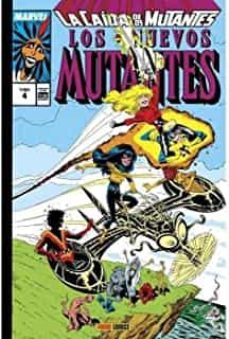los nuevos mutantes 4 la caida de los mutantes (marvel gold)-9788411014465