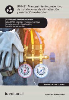 mantenimiento preventivo de instalaciones de climatizacion y ventilacion-extraccion. imar0208 (ebook)-diana maria ruiz vadillo-9788411031165