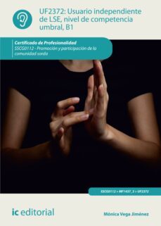 usuario independiente de lse, nivel de competencia umbral, b1. sscg0112 (ebook)-mónica vega jiménez-9788411032865