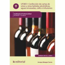 (i.b.d.) hotr0209 confección de cartas de vinos, otras bebidas alcoholicas, aguas envasadas, cafés e infusiones. sumilleria-9788411034265
