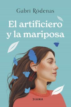 el artificiero y la mariposa (ebook)-gabriel rodenas cantero-9788411190565