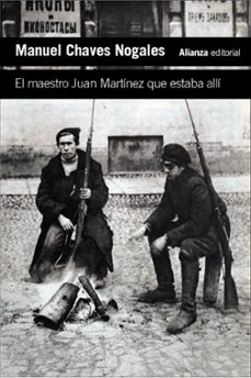 el maestro juan martinez que estaba alli-manuel chaves nogales-9788411489065
