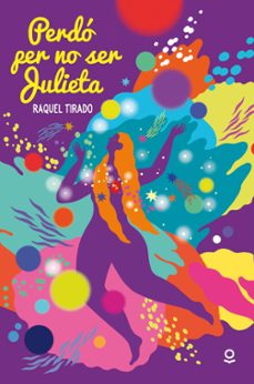 perdo per no ser julieta-raquel tirado-9788411531665