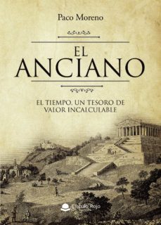 el anciano -de paco- (ebook)-paco moreno-9788411550765