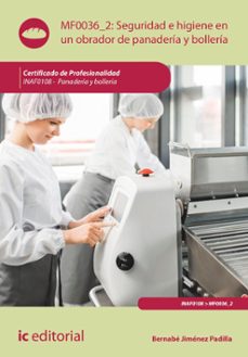 (i.b.d.) inaf0108 seguridad e higiene en un obrador de panadería y bollería. - panadería y bollería-9788411842365