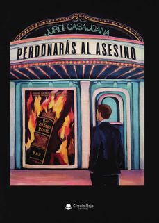 perdonaras al asesino-jordi casajoana feliu-9788411894265