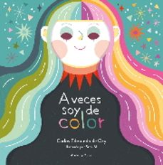 a veces soy de color-carlos edmundo de ory-9788412019865
