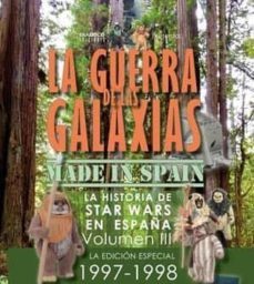 la guerra de las galaxias made in spain (vol. 3)-jose gracia-9788412089165