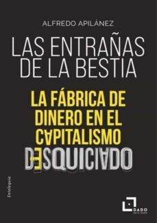 las entrañas de la bestia-alfredo apilanez-9788412123265