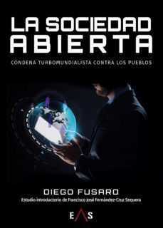 la sociedad abierta. condena turbomundialista contra los pueblos-9788412200065