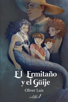 el ermitaño y el güije-oliver luis-9788412284065
