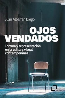 ojos vendados-juan albarran diego-9788412442465